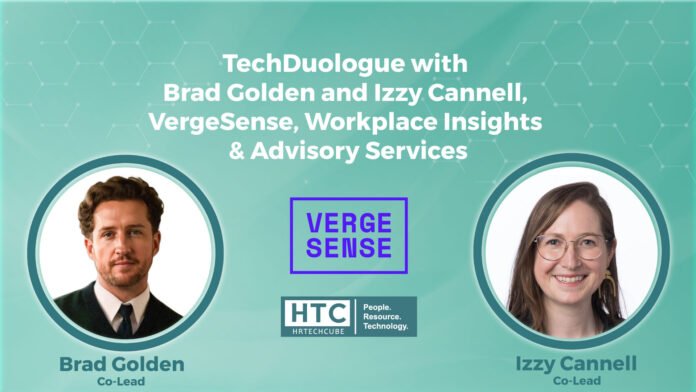TechDuologue with Brad Golden and Izzy Cannell, VergeSense, Workplace Insights & Advisory Services